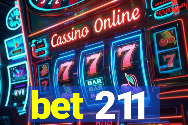 bet 211